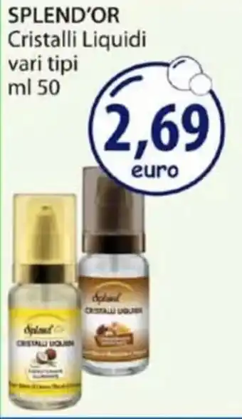 SPLEND'OR Cristalli Liquidi vari tipi ml 50