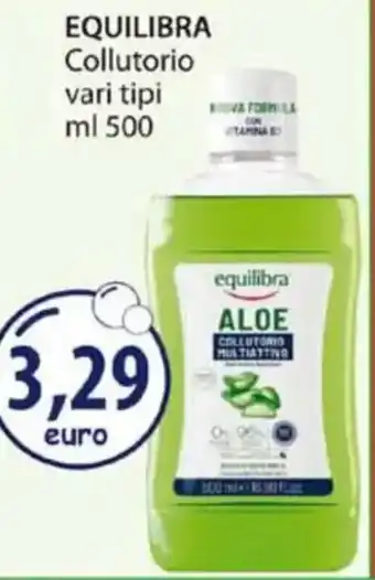 Acqua & Sapone EQUILIBRA Collutorio vari tipi ml 500 offerta