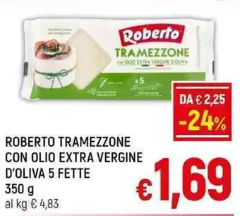 A&O ROBERTO TRAMEZZONE CON OLIO EXTRA VERGINE D'OLIVA 5 FETTE 350 g offerta