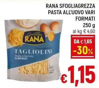A&O RANA SFOGLIAGREZZA PASTA ALL'UOVO VARI FORMATI 250 g offerta