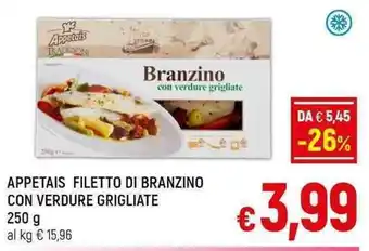 A&O APPETAIS FILETTO DI BRANZINO CON VERDURE GRIGLIATE 250 g offerta