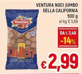 A&O VENTURA NOCI JUMBO DELLA CALIFORNIA 500 g offerta