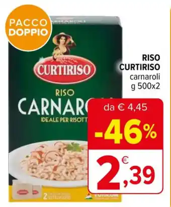 Iperal RISO CURTIRISO carnaroli g 500 x 2 offerta