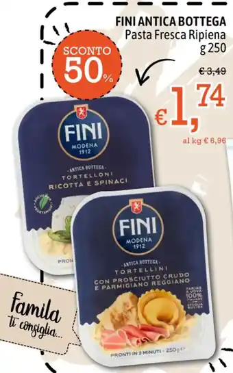 Famila FINI ANTICA BOTTEGA Pasta Fresca Ripiena g 250 offerta