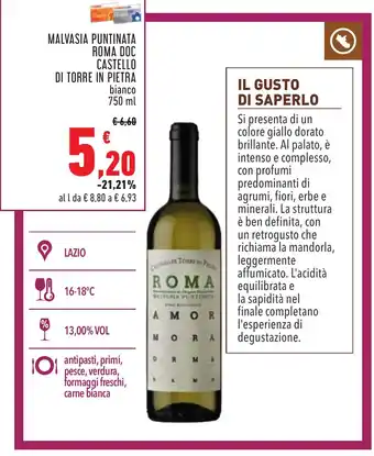 Conad MALVASIA PUNTINATA ROMA DOC CASTELLO DI TORRE IN PIETRA bianco 750 ml offerta