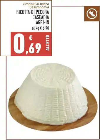 Conad RICOTTA DI PECORA CASEARIA AGRI-IN offerta