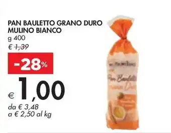 Bennet PAN BAULETTO GRANO DURO MULINO BIANCO offerta