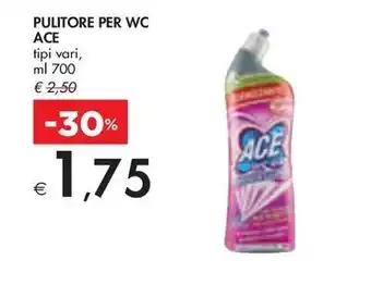 Bennet PULITORE PER WC ACE tipi vari, ml 700 offerta