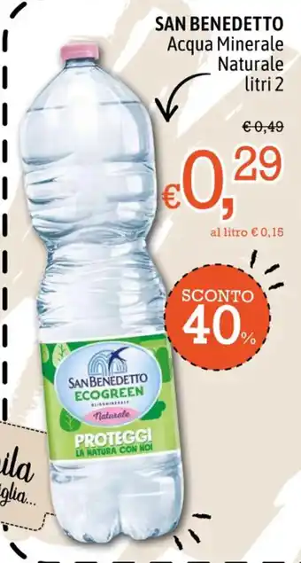 Famila SAN BENEDETTO Acqua Minerale Naturale litri 2 offerta