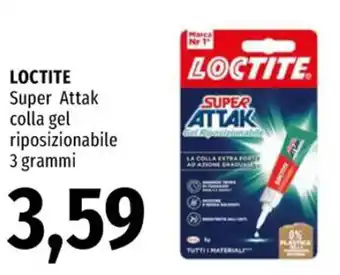 Famila LOCTITE Super Attak colla gel riposizionabile 3 grammi offerta