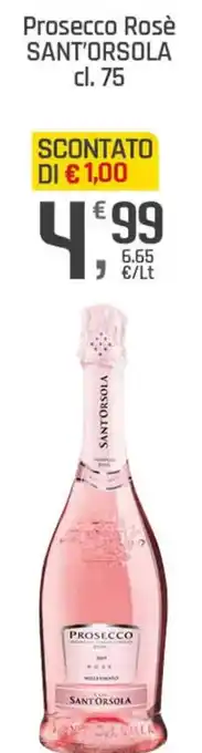 Supermercati Dok Prosecco Rosè SANT'ORSOLA cl. 75 offerta