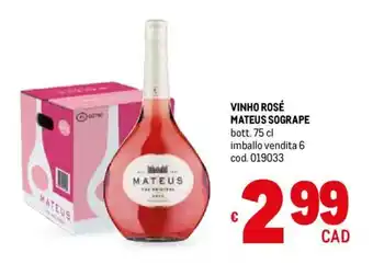 Metro VINHO ROSÉ MATEUS SOGRAPE bott. 75 cl offerta