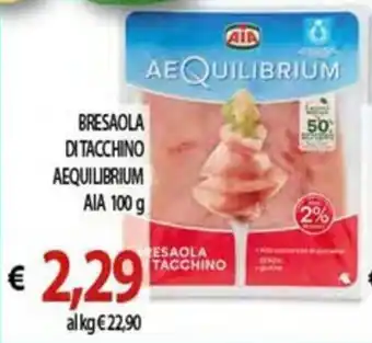 Vivo Supermercati BRESAOLA DI TACCHINO AEQUILIBRIUM AIA 100 g offerta