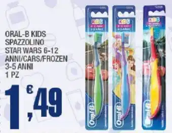 Splendidi e Splendenti ORAL-B KIDS SPAZZOLINO STAR WARS 6-12 ANNI/CARS/FROZEN 3-5 ANNI 1 PZ offerta