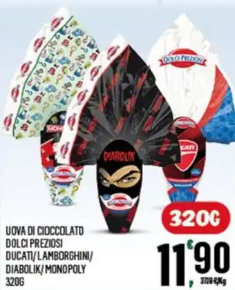 Despar UOVA DI CIOCCOLATO DOLCI PREZIOSI DUCATI/LAMBORGHINI/ DIABOLIK/MONOPOLY 320 DUCATI/LAMBORGHINI/ offerta