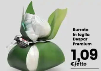 Despar Burrata In foglia Despar Premium offerta