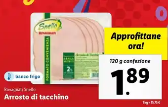 Lidl Rovagnati Snello Arrosto di tacchino 120 g confezione offerta