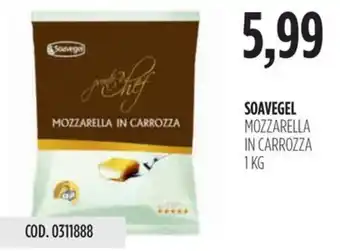 Carico Cash & Carry SOAVEGEL MOZZARELLA IN CARROZZA 1KG offerta