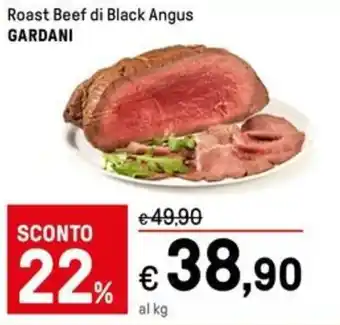 Iper La Grande Roast Beef di Black Angus GARDANI offerta