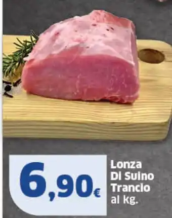 Sigma Lonza Di Suino Trancio al kg. offerta