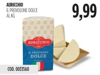 Carico Cash & Carry AURICCHIO IL PROVOLONE DOLCE offerta