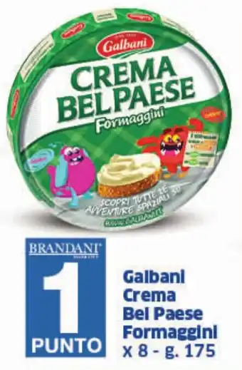 Sigma Galbani Crema Bel Paese Formaggini x 8 g 175 offerta