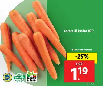 Lidl Carote di Ispica IGP 800 g confezione offerta