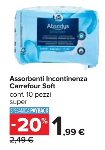 Carrefour Assorbenti Incontinenza Carrefour Soft conf. 10 pezzi super offerta