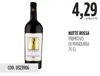 Carico Cash & Carry NOTTE ROSSA PRIMITIVO DI MANDURIA 75 CL offerta