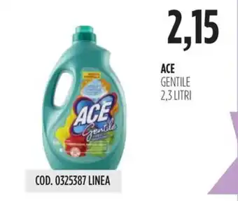 Carico Cash & Carry ACE GENTILE 2,3 LITRI offerta