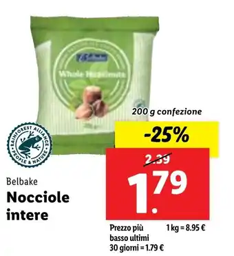 Lidl Belbake Nocciole intere 200 g confezione offerta