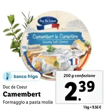 Lidl Duc de Coeur Camembert 250 g confezione offerta