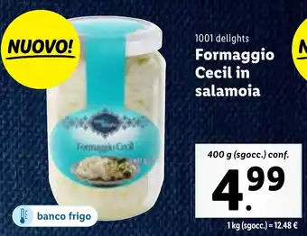 Lidl 1001 delights Formaggio Cecil in salamoia 400 g (sgocc.) conf. offerta