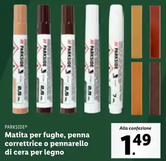 Lidl PARKSIDE Matita per fughe, penna correttrice o pennarello di cera per legno offerta