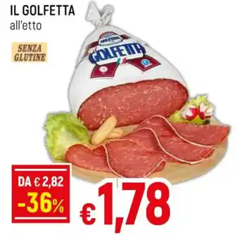 Famila Superstore IL GOLFETTA all'etto offerta