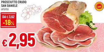 Famila Superstore PROSCIUTTO CRUDO SAN DANIELE all'etto offerta