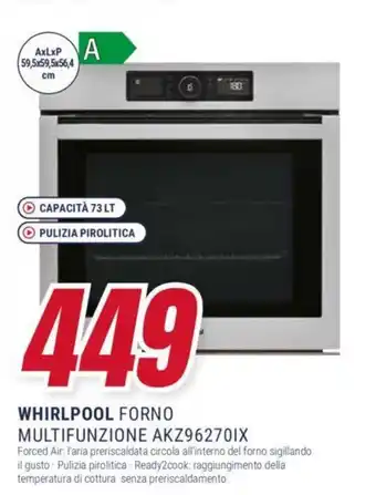 Trony WHIRLPOOL FORNO MULTIFUNZIONE AKZ96270IX offerta