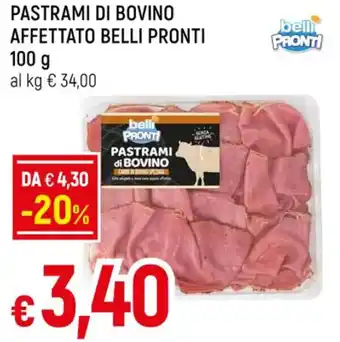 Famila Superstore PASTRAMI DI BOVINO AFFETTATO BELLI PRONTI 100 g offerta