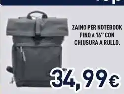 Unieuro ZAINO PER NOTEBOOK FINO A 16" CON CHIUSURA A RULLO. offerta