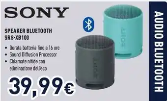 Unieuro SONY SPEAKER BLUETOOTH SRS-XB100 offerta