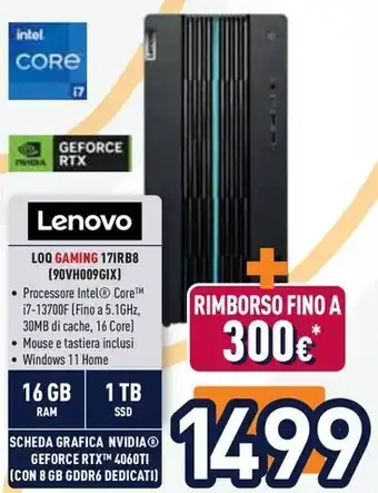 Unieuro Lenovo LOQ GAMING 17IRB8 (90VH009GIX) offerta