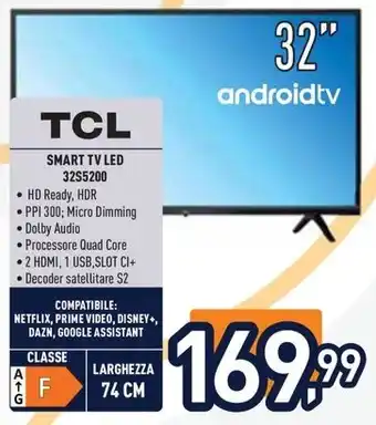 Unieuro TCL SMART TV LED 32S5200 offerta