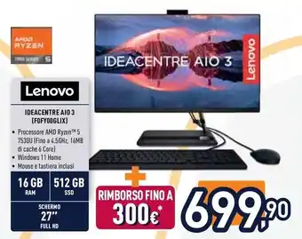 Unieuro Lenovo IDEACENTRE AIO 3 (FOFYOOGLIX) offerta