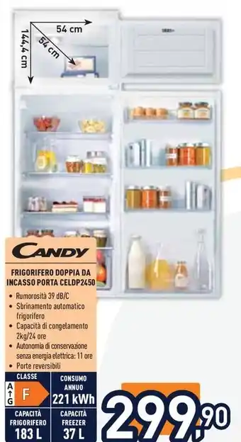 Unieuro CANDY FRIGORIFERO DOPPIA DA INCASSO PORTA CELDP2450 offerta