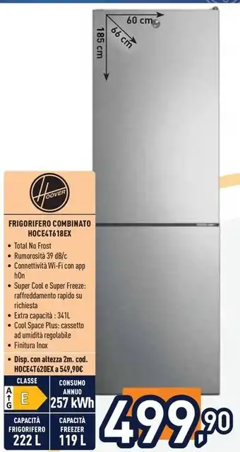 Unieuro Hoover FRIGORIFERO COMBINATO HOCE4T618EX offerta