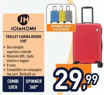 Unieuro JOIAHOME TROLLEY CABINA RIGIDO offerta