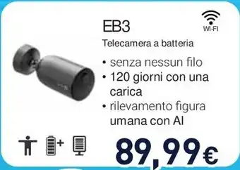 Unieuro EB3 Telecamera a batteria offerta