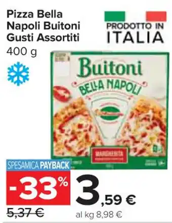 Carrefour Express Pizza Bella Napoli Buitoni Gusti Assortiti 400 g offerta