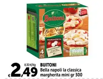 Carrefour Market BUITONI Bella napoli la classica margherita mini gr 300 offerta