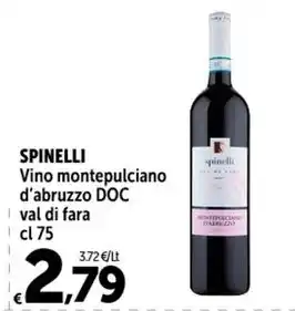 Carrefour Market SPINELLI Vino montepulciano d'abruzzo DOC val di fara cl 75 offerta